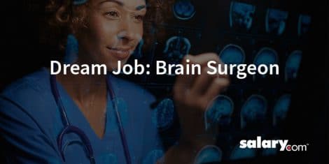 Dream Job: Brain Surgeon