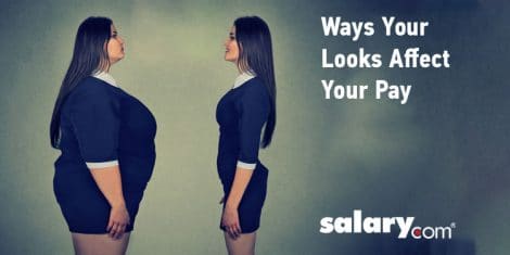 Ways Your Looks Affect Your Pay
